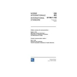 IEC 61196-1-102 Ed. 1.0 b:2005