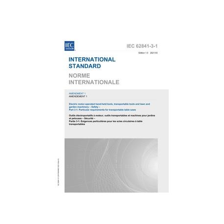 IEC 62841-3-1 Amd.1 Ed. 1.0 b:2021