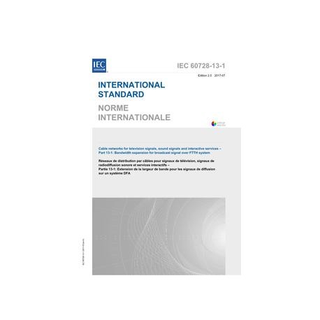 IEC 60728-13-1 Ed. 2.0 b:2017
