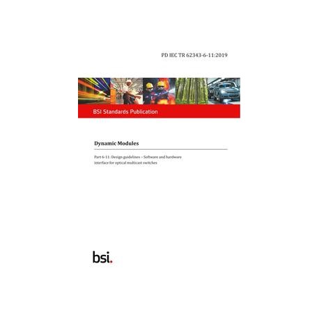 BS PD IEC TR 62343-6-11:2019