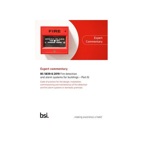 BS 5839-6:2019 EXPERT COMMENTARY